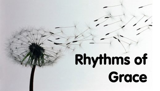 The Rhythms Of Grace: Receiving from God